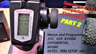 Spectrum DX5c Completely EXPLAINED Part 2 [upl. by Ikeda990]