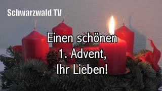 1 Advent 2023 🕯️ Grüße zum ersten Advent  Grußvideo zum Verschicken  Adventszeit 2023 [upl. by Coleville]