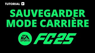 Comment sauvegarder mode carriere FC 25 [upl. by Zavras]