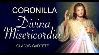 LA CORONILLA CANTADA A LA DIVINA MISERICORDIA Música Católica Gladys Garcete [upl. by Grodin]