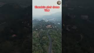 khandala ghat drone view [upl. by Gregson6]