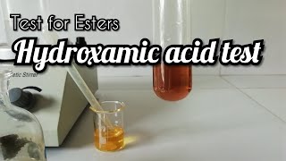 Test for Esters  Hydroxamic acid test [upl. by Idolem317]