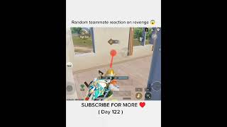 Random teammates reaction on revenge 😱 Wait for FaithPlayzZzYT SharmaGameRRYT [upl. by Nellaf376]