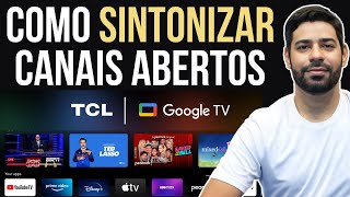 Como Sintonizar Canais Abertos na TV TCL [upl. by Thora]