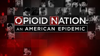 Opioid Nation  An American Epidemic [upl. by Kenney761]