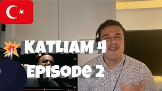 Italian Reaction Massaka  Katliam 4 — Episode 2  Super Cool 🔥🔥🔥🔥 [upl. by Kcinemod582]