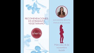 Webinar  Recomendaciones en embarazo vegetariano y vegano [upl. by Karab]