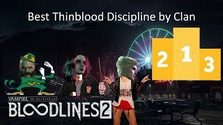 Bloodlines 2 Best Thinblood Discipline by Clan [upl. by Nnayram]