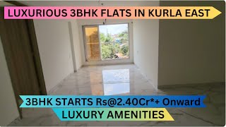 Luxurious 3Bhk Flats In Kurla East 240Cr Onward property mumbai 3bhk flats realestate [upl. by Graaf]