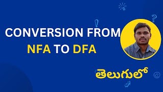 32 NFA to DFA Conversion in Telugu  TOC  FLAT  ATFL  Telugu [upl. by Ansilme]