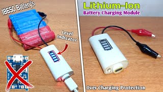 How to Make 18650 Battery Charging Module  Diy Lithiumion Battery Charger [upl. by Heall]