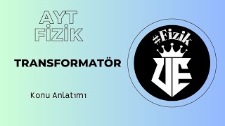 AYT Fizik  Transformatörler  Konu Anlatımı fizik transformator keşfet yks2023 aytfizik [upl. by Ehcar]