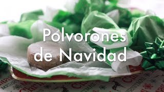 Polvorones Caseros  Recetas para Navidad [upl. by Allmon]