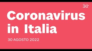 Coronavirus bollettino del 30 agosto 2022 [upl. by Hort]