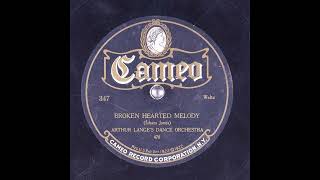 Broken Hearted Melody  Arthur Langes Dance Orchestra [upl. by Sterne35]