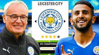 RANIERI VRAĆA LEICESTER CITY U PREMIER LIGU EA FC REBUILD [upl. by Idalia]