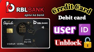 Rbl bank credit card user id unlock kaise kare  RBL bank user 🆔 unblock  RBL credit card [upl. by Lynd]