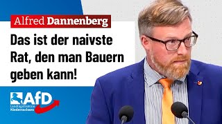 Das ist der naivste Rat den man Bauern geben kann – Alfred Dannenberg AfD [upl. by Adianez92]