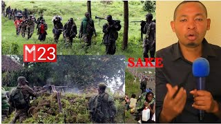 UPDATEM23 IFASHE UMUJYI WA SAKE BASEBEJE FARDC na SADECUko M23 ibikoze kugira ngo ifate Uyumujyi [upl. by Haldeman464]