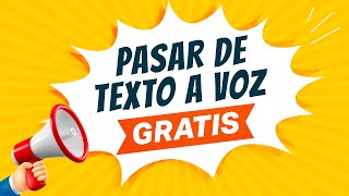 📢 Como pasar de texto a voz  GRATIS y sin límites [upl. by Ennahoj]