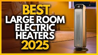 Top 5 Best Indoor Electric Heaters For Large Rooms In 2025 [upl. by Anear]