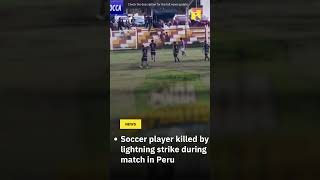 Soccer player killed by lightning strike during match in Peru [upl. by Granese180]