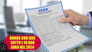 BONUS ISEE sotto i 19000€ nel 2024 ecco quali sono [upl. by Viridi]