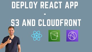 How to Deploy React App on AWS S3 and CloudFront UPDATED 2021 [upl. by Anerual]