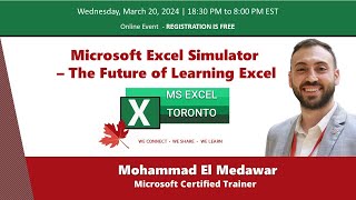 MS Excel Toronto ​ Microsoft Excel Simulator – The Future of Learning Excel  Mohammad El Medawar [upl. by Ynnot640]