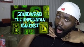 SPONGEBOB Squidward The Unfriendly Ghost EpisodeJamSnugg Horror Reaction [upl. by Brechtel676]