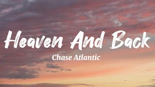 Chase Atlantic  Heaven And Back lyrics [upl. by Olvan]