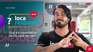 Qual é importância do SSL em seu site  Locaweb [upl. by Lemay]