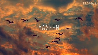 Surah Yaseen سورة يس Powerful Omar Hisham عمر هشام العربي [upl. by Barnebas38]