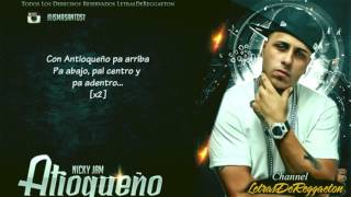 Antioqueño Con Letra Nicky Jam Original 20151 [upl. by Crenshaw]