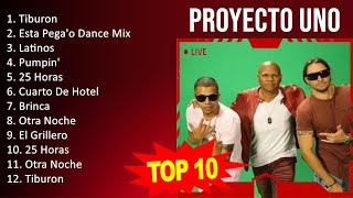 Proyecto Uno 2023  10 Grandes Exitos  Tiburon Esta Pegao Dance Mix Latinos Pumpin [upl. by Riti304]