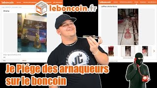 JE PIÈGE DES ARNAQUEURS SUR LEBONCOIN   ÉPISODE 2 [upl. by Clava]