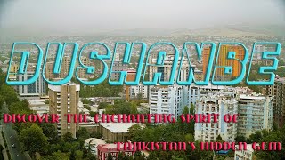 Dushanbe and Beyond Exploring Tajikistans Enchanting Capital and the Majestic Pamir Mountains [upl. by Yenterb314]