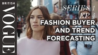 Fashion Buyer and What is a Trend Forecaster  S1 E4  Future of Fashion  British Vogue [upl. by Eidoj229]