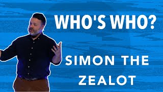 Simon the Zealot I Whos Who I Mark Mattingly [upl. by Daffy777]