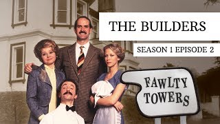 The Builders  Fawlty Towers Season1 Episode26 [upl. by Aikyt392]