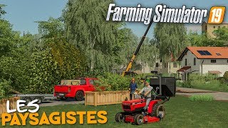 NOUS DEVENONS PAYSAGISTES POUR ENTRETENIR UN PETIT VILLAGE  MULTI  FS19 [upl. by Enohpesrep351]