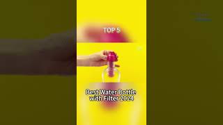 TOP 5 Best Water Bottle with Filter 2024 [upl. by Kirima]