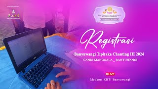 Registrasi  Banyuwangi Tipitaka Chanting 2024 [upl. by Saiasi729]