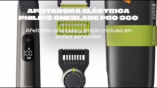 🔴🔵Afeitadora Philips OneBlade Pro 360  1 cuchilla 360 14 longitudes de corte 1 kit para el cuerpo [upl. by Atirehs]