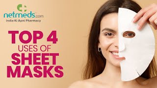 4 Beauty Benefits Of Sheet Masks [upl. by Chavaree]