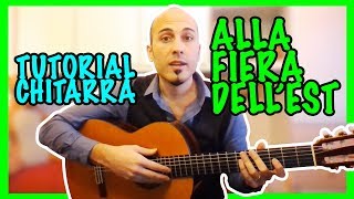 Tutorial  ALLA FIERA DELLEST  Accordi Chitarra  Chitarra per Bambini e Genitori [upl. by Nodnar]