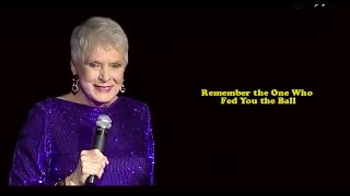 Jeanne Robertson  Remember the One Who Fed You the Ball [upl. by Dugald643]