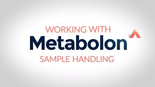 Working with Metabolon  Sample Handling [upl. by Beal]