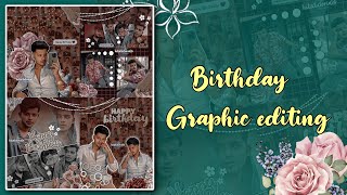 BIRTHDAY GRAPHIC EDITING TUTORIAL FOR FANPAGES  Hiti’s Creation [upl. by Kokaras539]