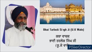 Bhai Tarlok Singh Ji UK🇬🇧  Katha  Ramdaspur  ਪਿੰਡ ਬਾਥੜੀ ਹਿਮਾਚਲ [upl. by Haidabez]